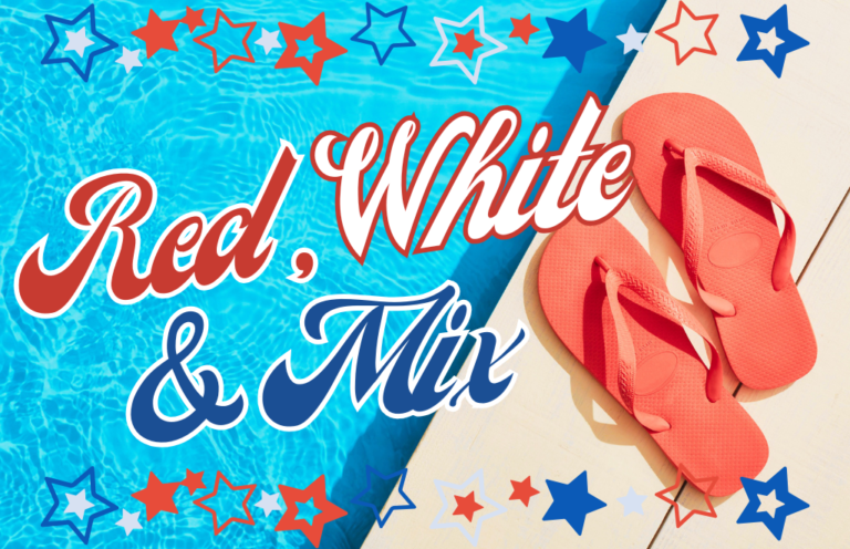 Patriotic poolside image with bold 'Red, White & Mix' lettering, red flip-flops, and red/blue star borders around the blue pool background.