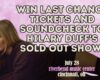Promotional poster offering a chance to win last-minute tickets and soundcheck for a celebrity's sold-out show at Riverbend Music Center, Cincinnati, OH (July 28).